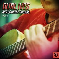 Burl Ives - Burl Ives And Country Sounds, Vol. 1